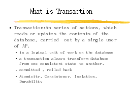 What is Transaction
