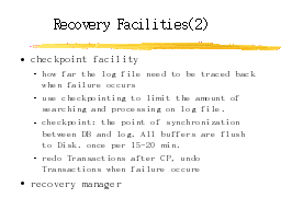 Recovery Facilities(2)