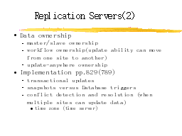 Replication Servers(2)