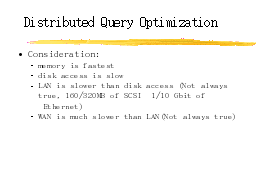 Distributed Query Optimization